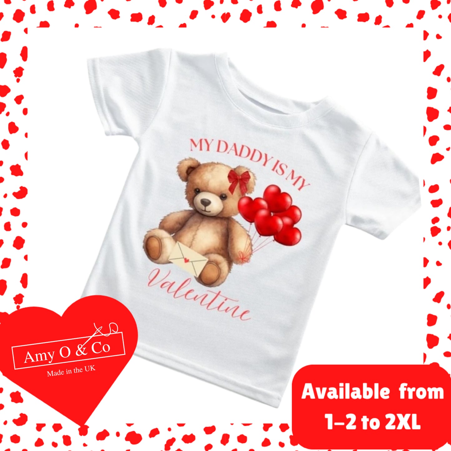 My Daddy Is My Valentine Tee